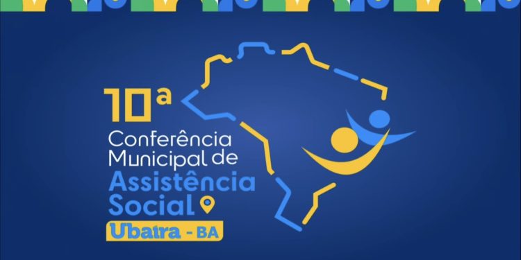 Prefeitura de Ubaíra realizará a 10ª Conferência Municipal de Assistência Social