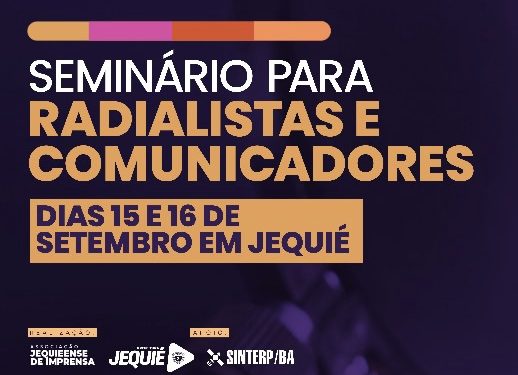 Seminário em Jequié debaterá sobre comunicação, mídia digital, inteligência artificial na comunicação e outros temas do setor