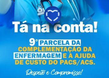 Prefeitura de Ubaíra paga a complementação da enfermagem e a ajuda de custo do PAC/ACS